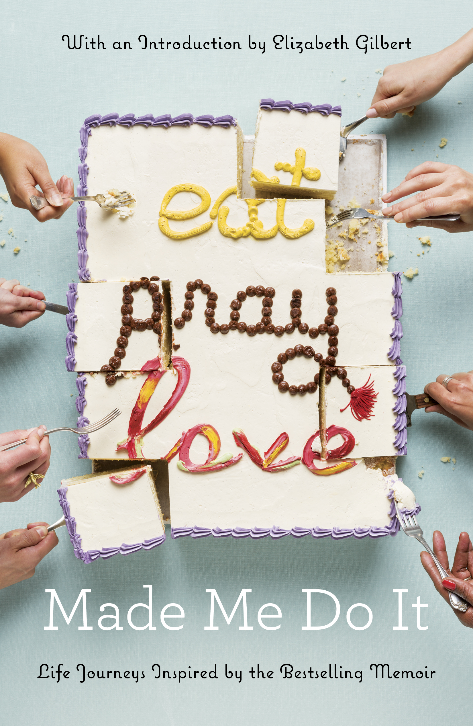 Book Signing & Discussion: Eat Pray Love Made Me Do It [07 ...