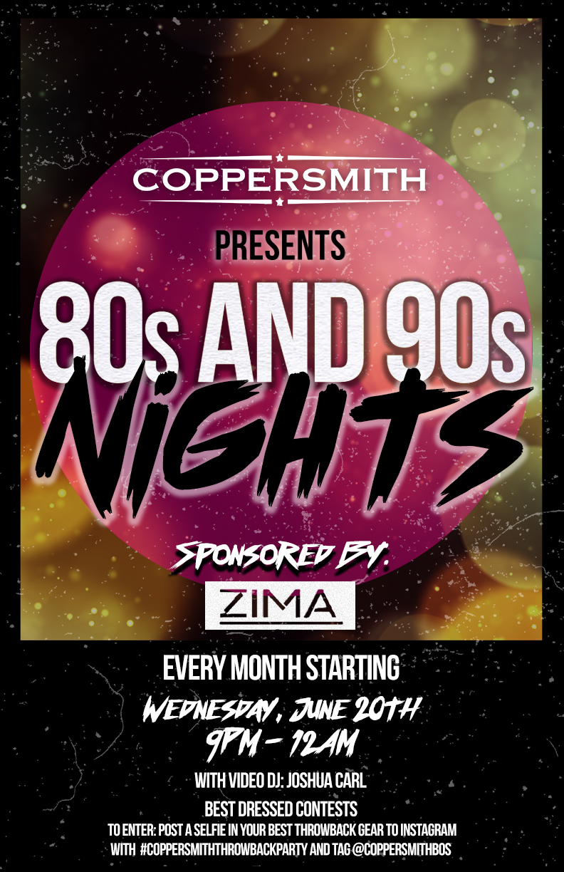Coppersmith Presents 80’s & 90’s Night [07/18/18]
