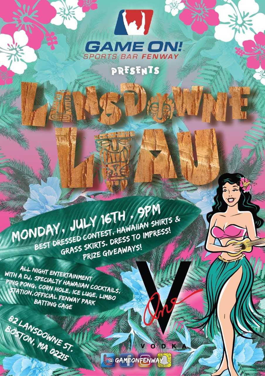 Lansdowne Luau at Game On Fenway! [07/16/18]