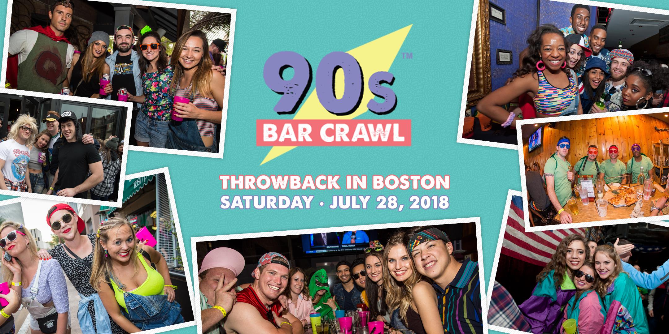 90s Bar Crawl [07/28/18]