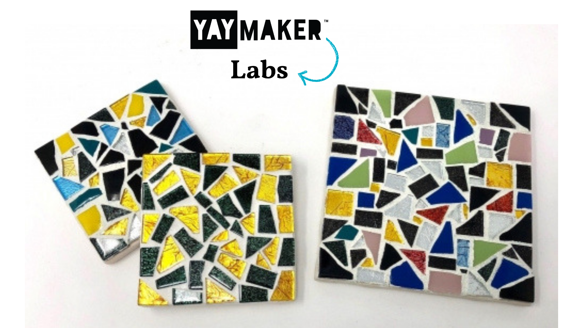 Yaymaker Labs Custom Mosaic Coasters [04/26/19]