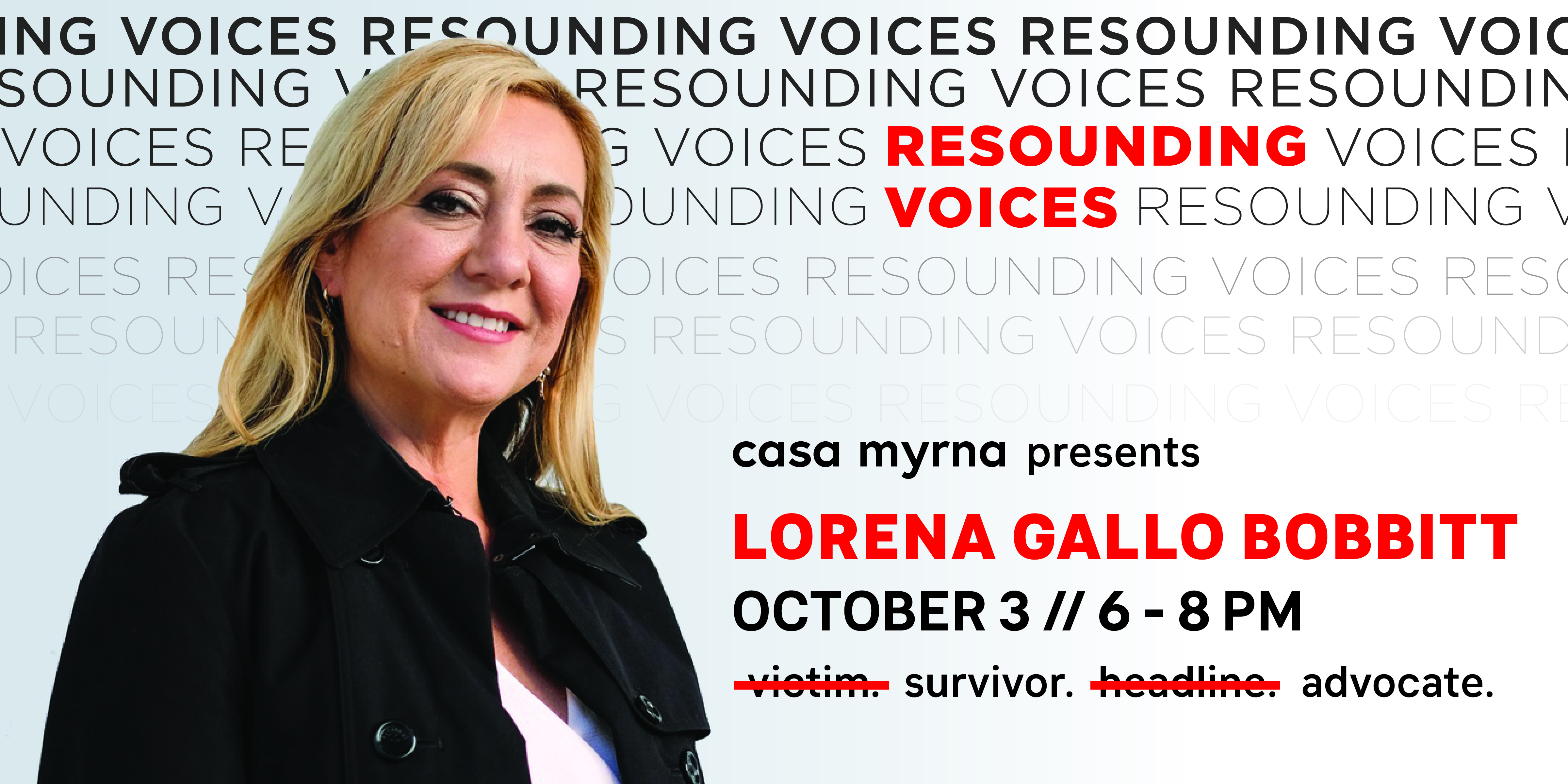 Casa Myrna Presents Lorena Gallo Bobbitt [10/03/19]