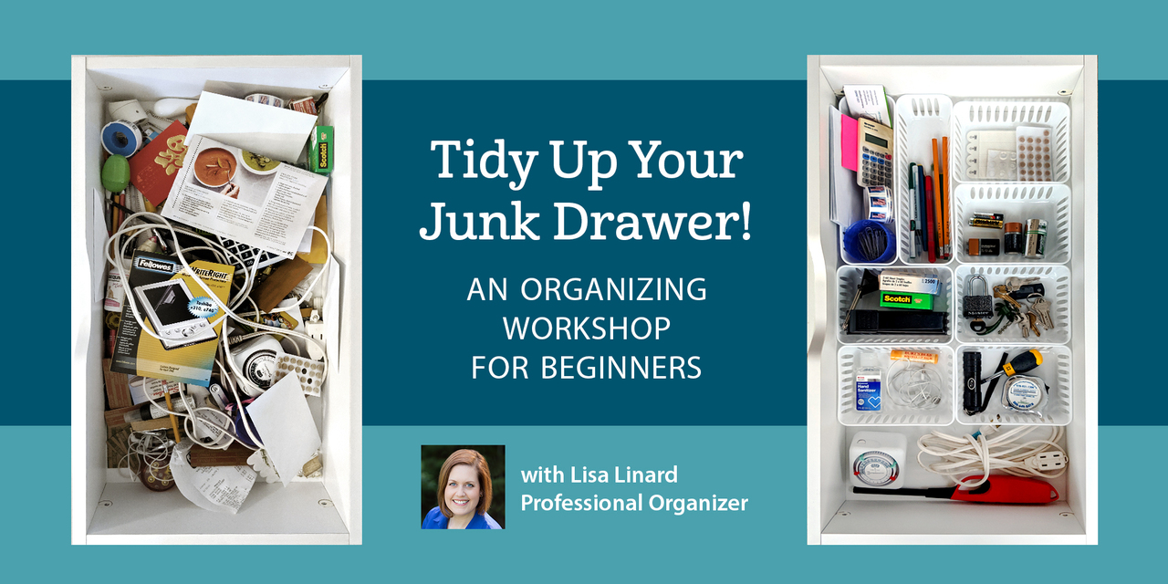 Tidy Up Your Junk Drawer An Organizing Workshop For Beginners 11
