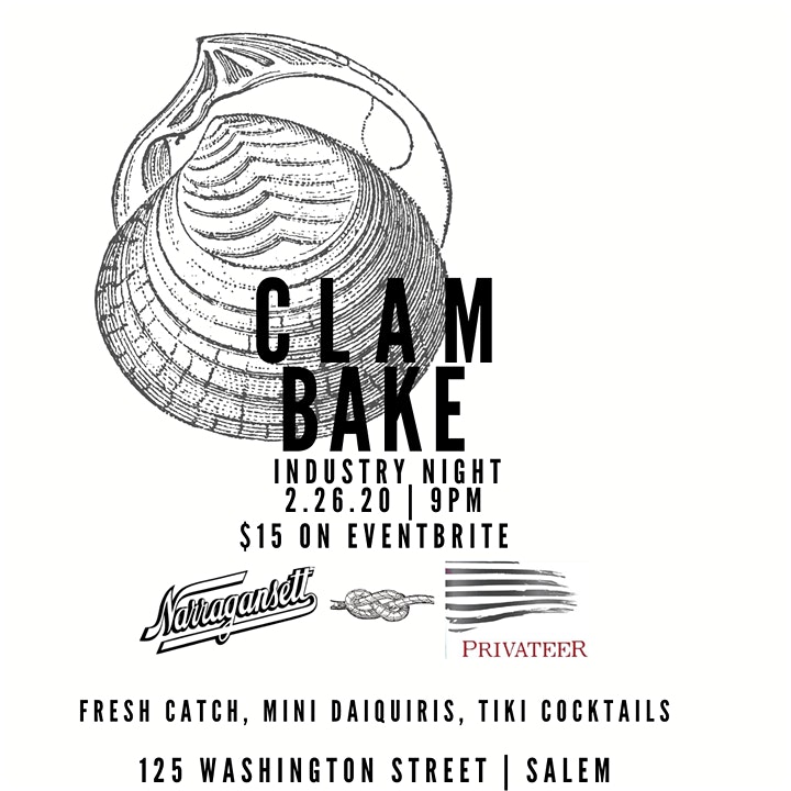 Industry Night Clambake with Narragansett and Privateer 02/26/20