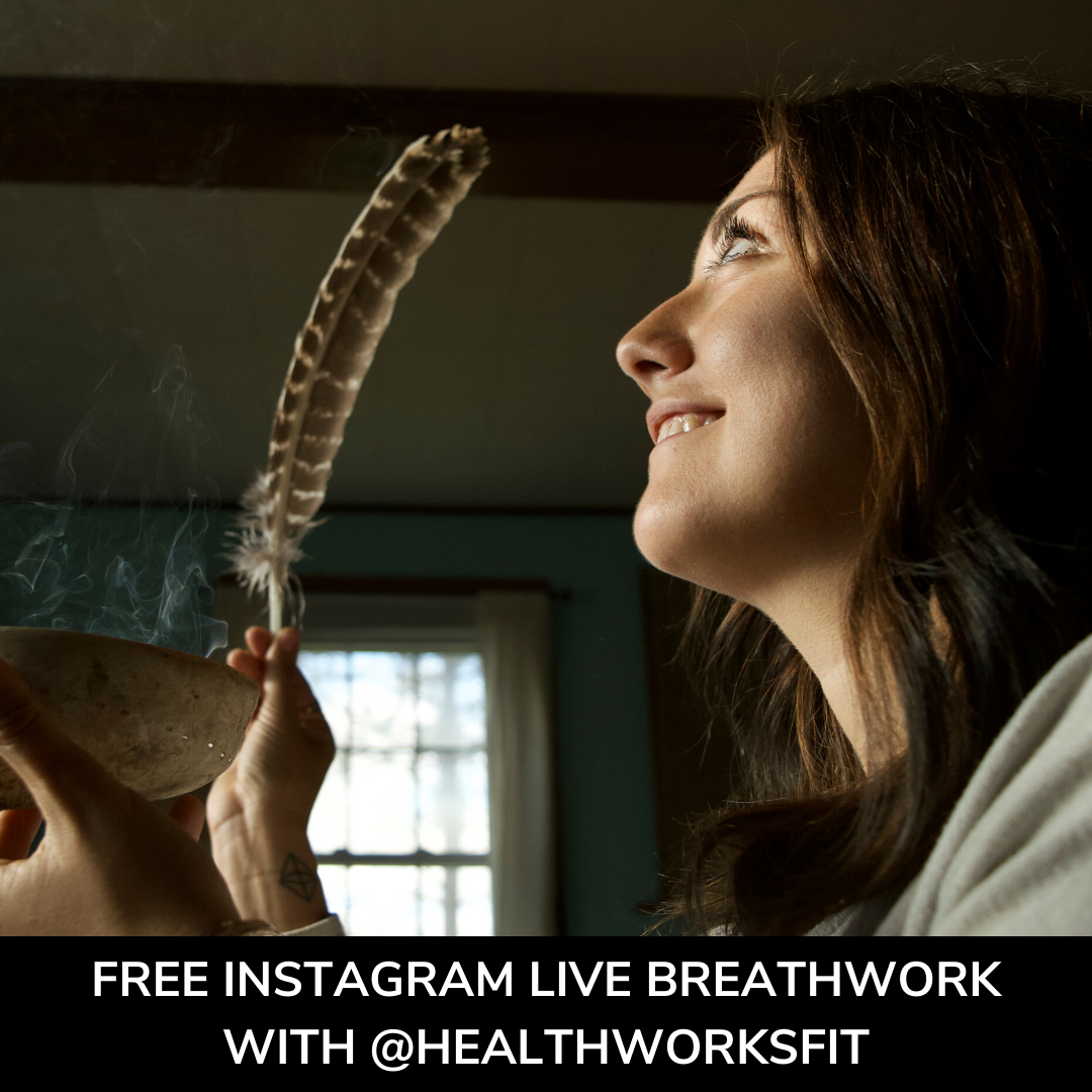 Free Instagram Live Breathwork Class with Healthworks [04/13/20]