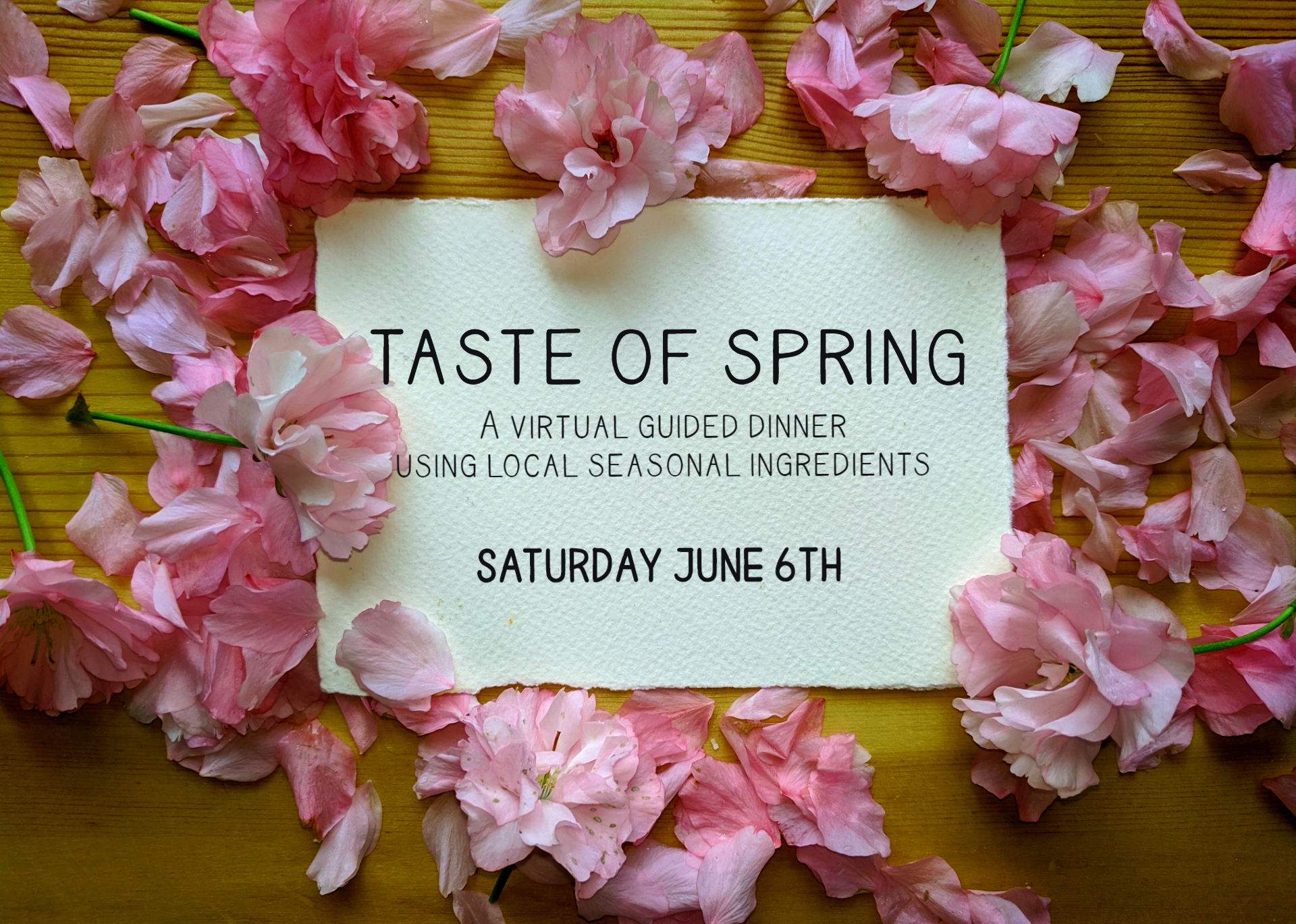 Taste of Spring Take Home Dinner [06/06/20]
