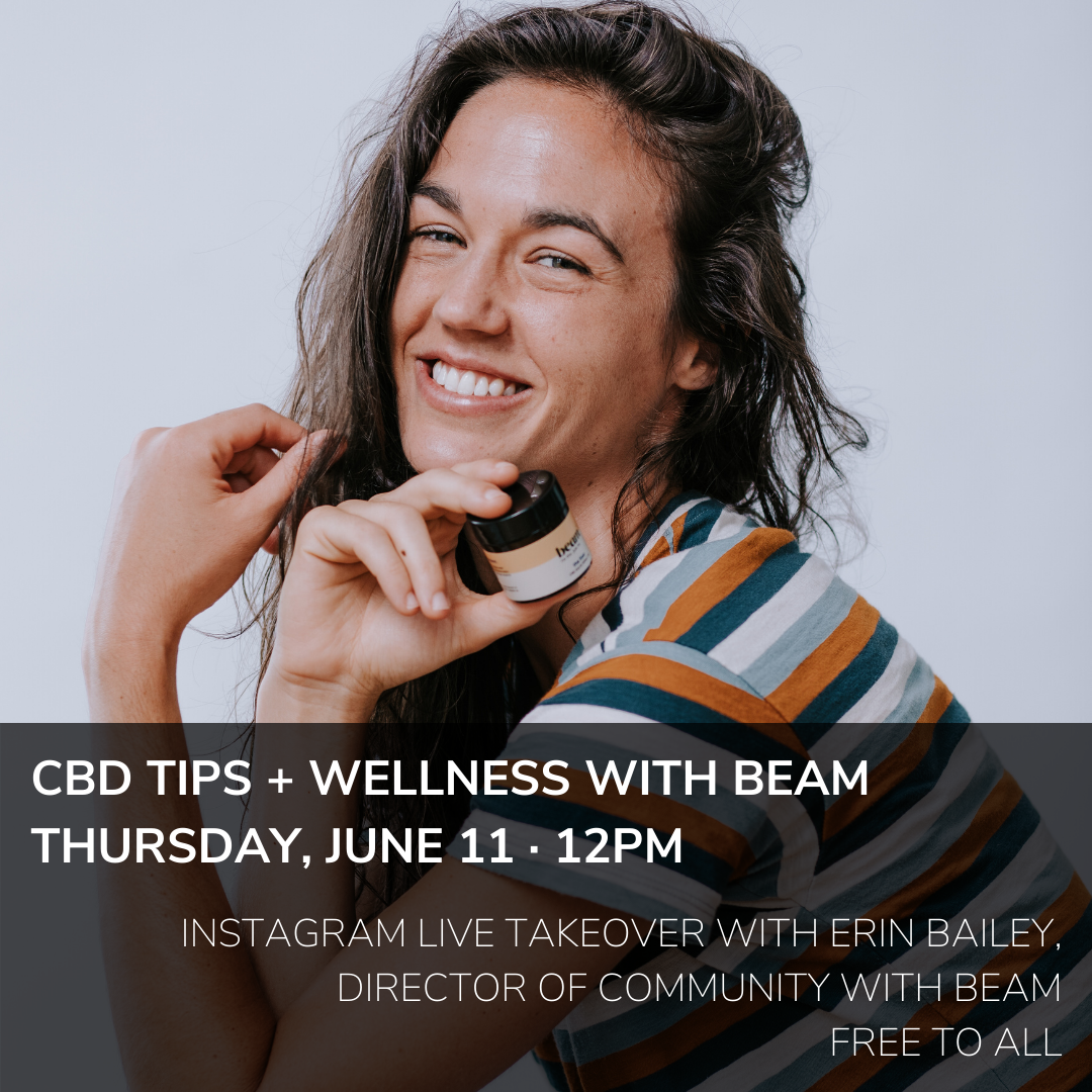 CBD Tips + Wellness Instagram Live [06/11/20]