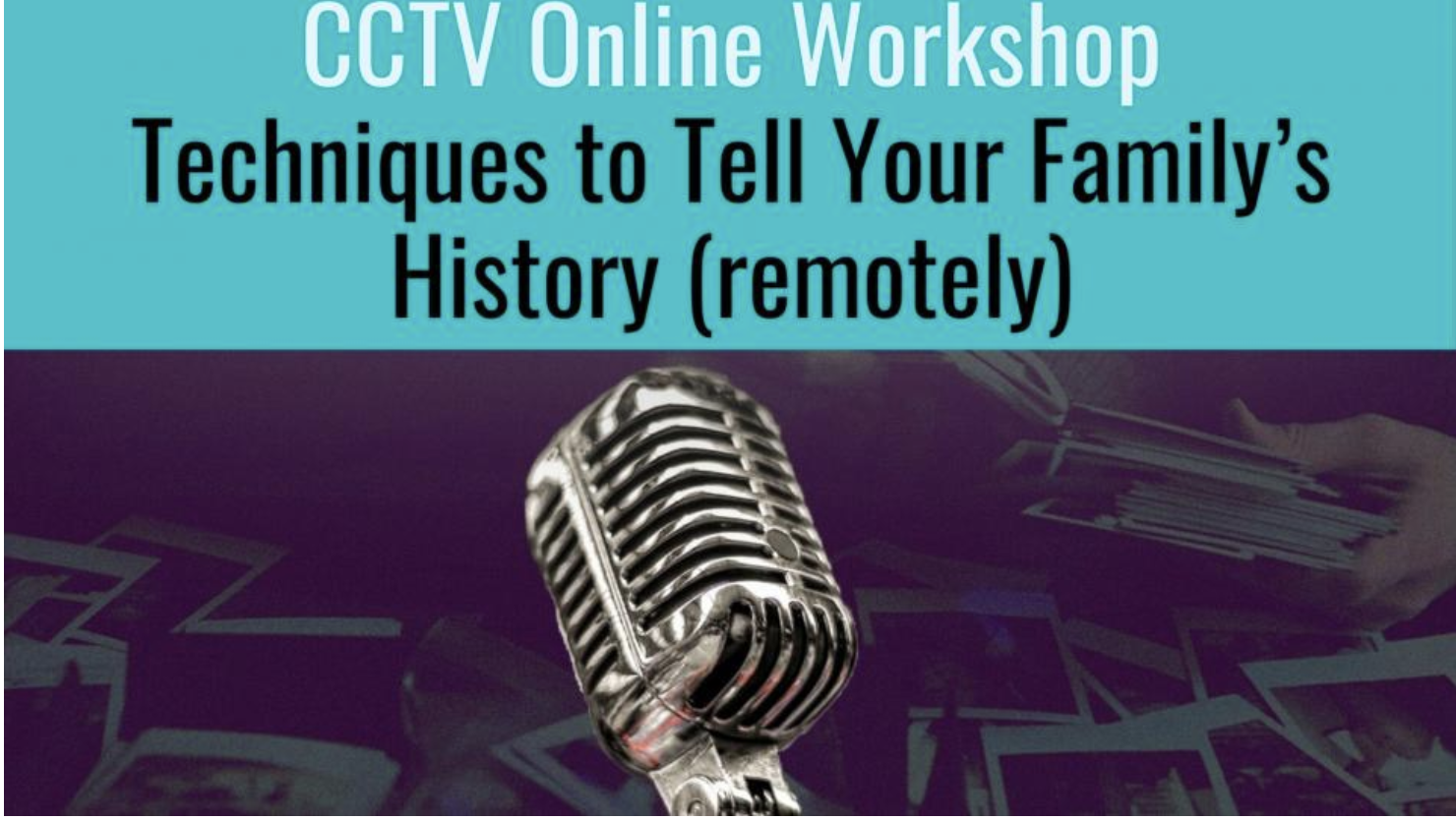 Online Techniques to Tell Your Family’s History (remotely) [06/18/20]