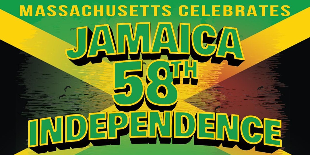 Jamaica Independence Day Massachusetts Celebration [08/05/20]