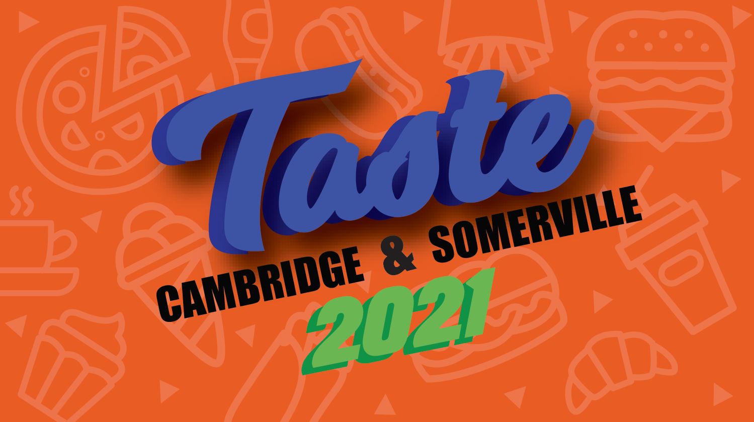 The Taste of Cambridge & Somerville '21 [07/01/21]